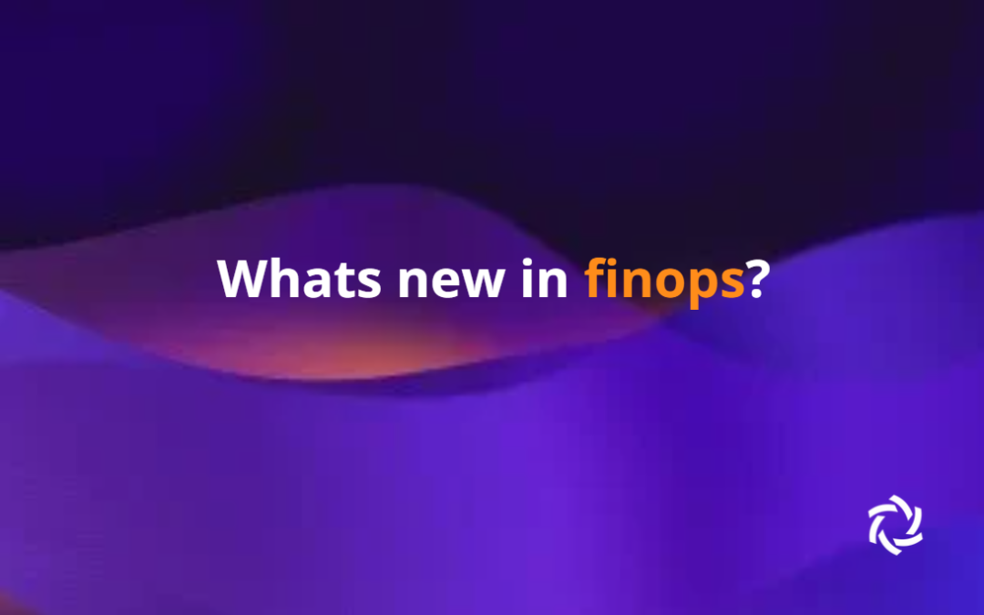 Whats new in finops?